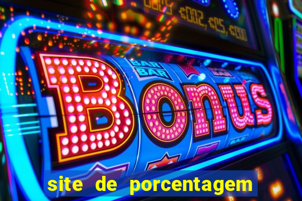 site de porcentagem slots pg